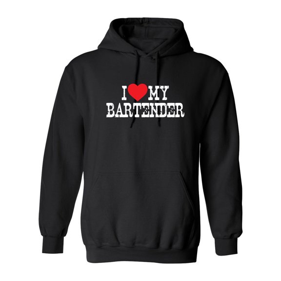 I Love My Bartender Sarcastic Novelty Gift Idea Adult Humor Funny Men's Hoodies