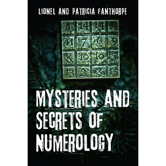 Mysteries and Secrets Mysteries and Secrets of Numerology, Book 18, (Paperback)