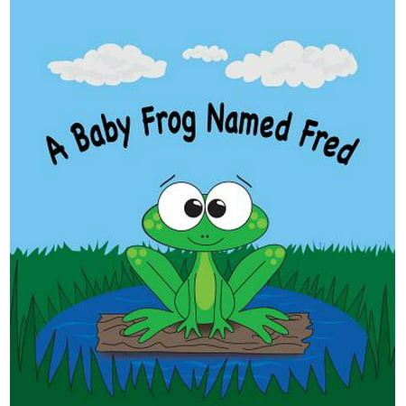 A Baby Frog Named Fred