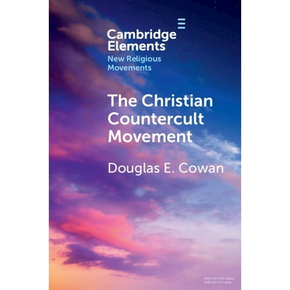 Elements in New Religious Movements The Christian Countercult Movement, (Paperback)