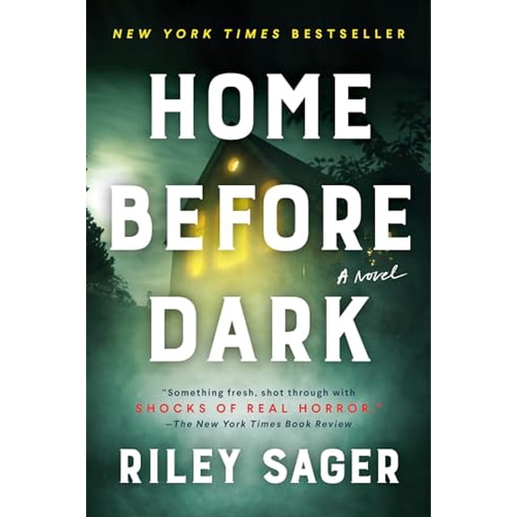 Pre-Owned Home Before Dark (Paperback) by Riley Sager
