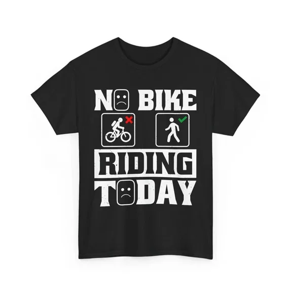 Hot Trending T-Shirt With Cyclist T-Shirt S-5Xl | Bicycle Shirt | No Bike Riding Today T Shirt