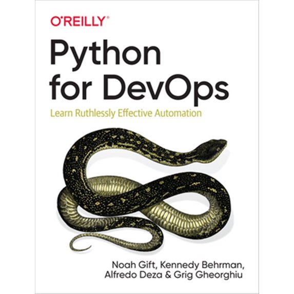 Pre-Owned Python for Devops: Learn Ruthlessly Effective Automation (Paperback) 149205769X 9781492057697