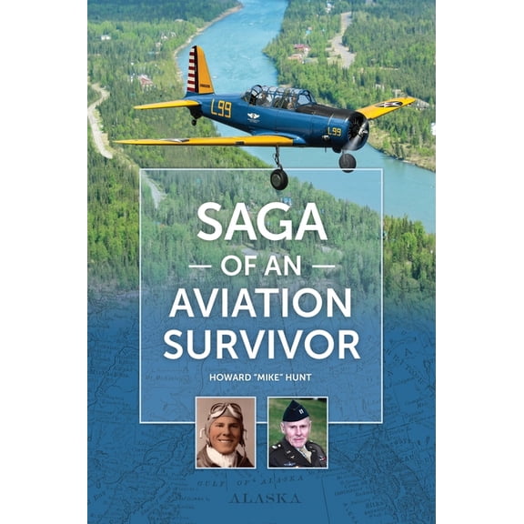 Saga of an Aviation Survivor, (Hardcover)