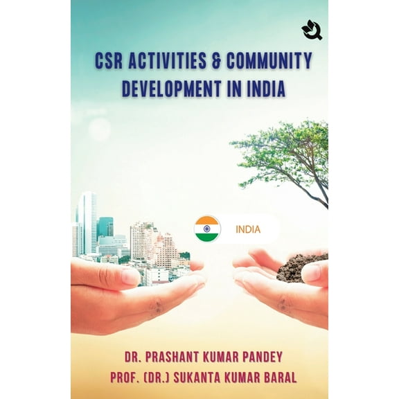 CSR Activities and Community Development in India, (Paperback)