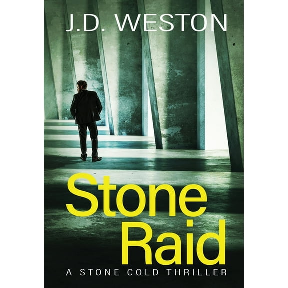 The Stone Cold Thriller Stone Raid: A British Action Crime Thriller, Book 8, (Hardcover)