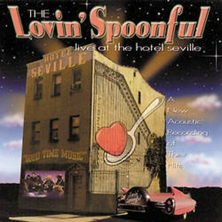 Lovin' Spoonful: Live At Hotel Seville