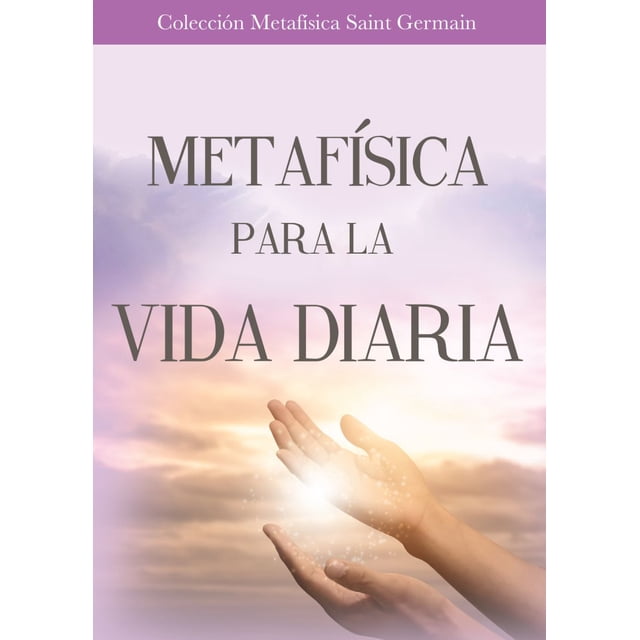 Metafísica para la vida diaria