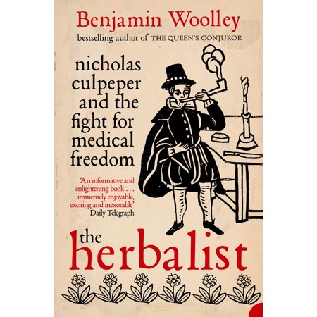The Herbalist: Nicholas Culpeper and the Fight for Medical Freedom - (Best Restaurants In Culpeper)