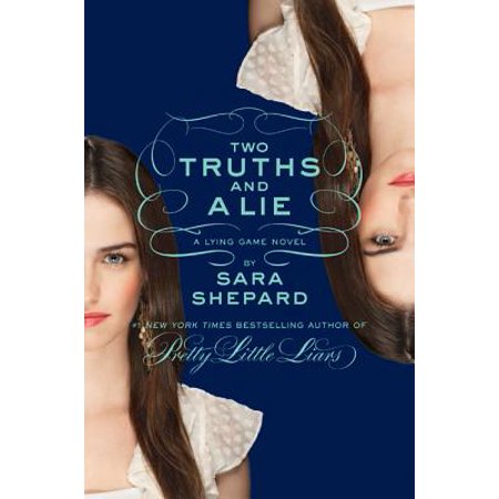 The Lying Game #3: Two Truths and a Lie - eBook