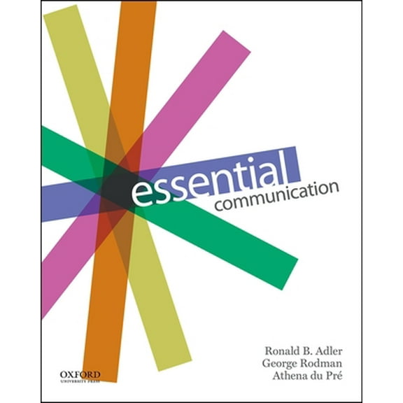 Pre-Owned Essential Communication (Paperback) 0199342369 9780199342365