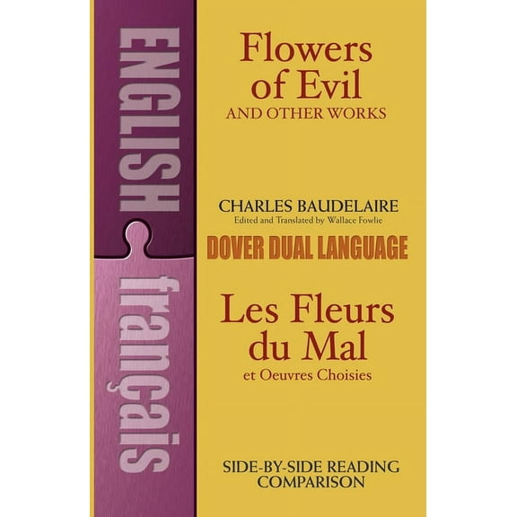 Dover Dual Language French Flowers of Evil and Other Works: A Dual-Language Book, (Paperback)