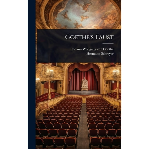Goethe's Faust, (Hardcover)