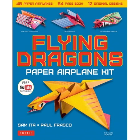 Flying Dragons Paper Airplane Kit : 48 Paper Airplanes, 64 Page Instruction Book, 12 Original Designs, YouTube Video Tutorials