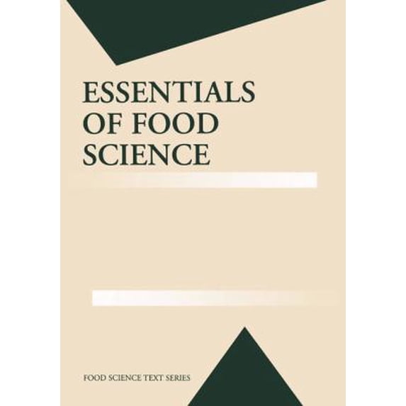 Pre-Owned Essentials of Food Science (Food Science Text Series) (Paperback) 0306473631 9780306473630