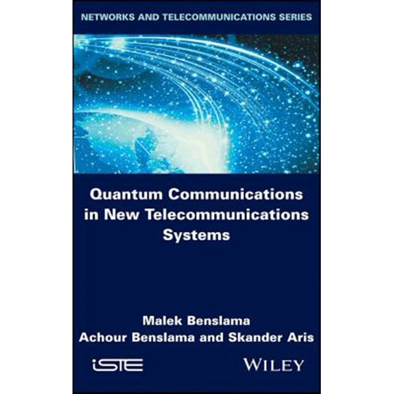 Pre-Owned Quantum Communications in New Telecommunications Systems (Hardcover)
