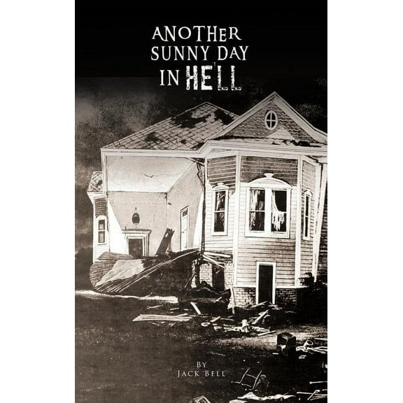 Another Sunny Day in Hell (Hardcover)