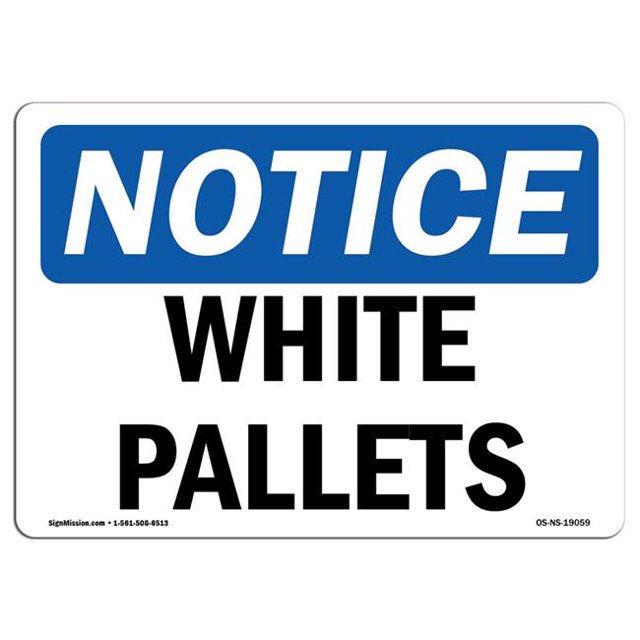 SignMission OS-NS-A-1014-L-19059 10 x 14 in. OSHA Notice Sign - White Pallets