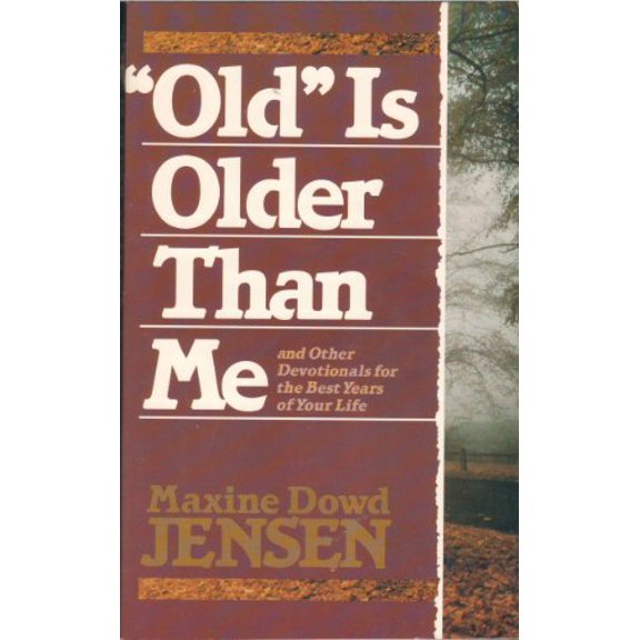 Pre-Owned Old Is Older Than Me, 9780898403169, 0898403162, Paperback,