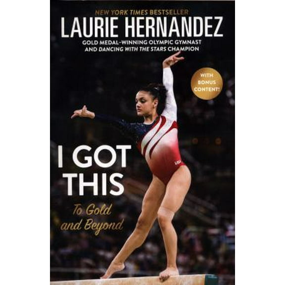 Pre-Owned I Got This: To Gold and Beyond (Paperback) 0062677322 9780062677327