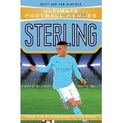 Ultimate Football Heroes: Sterling : From the Playground to the Pitch (Paperback)