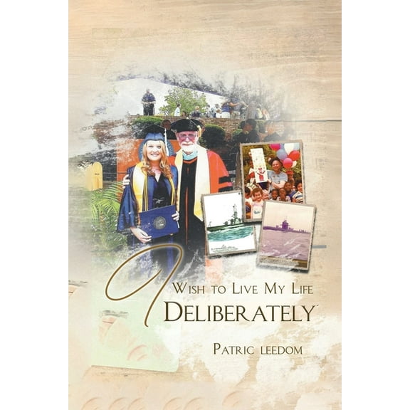 I Wish to Live My Life Deliberately, (Paperback)