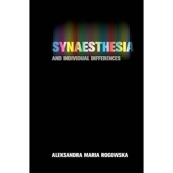 Synaesthesia and Individual Differences, (Hardcover)