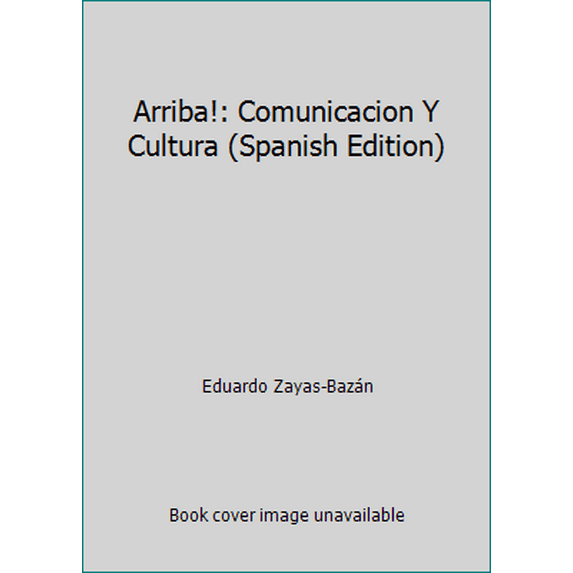 Pre-Owned Arriba!: Comunicacion Y Cultura (Spanish Edition) (Hardcover) 0130443069 9780130443069