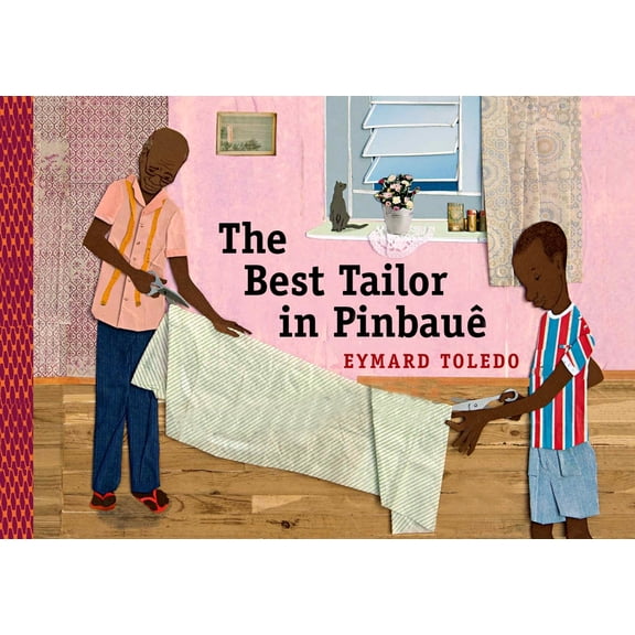 The Best Tailor in PinbauÃª, (Hardcover)