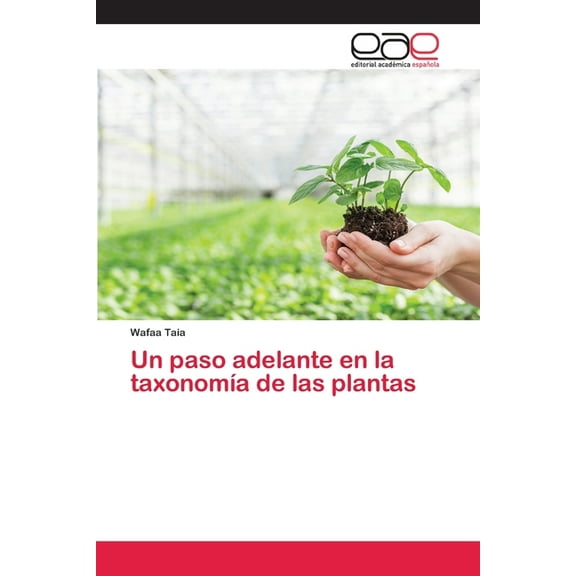 Un paso adelante en la taxonomía de las plantas (Paperback)