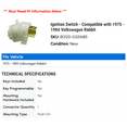 thumbnail image 2 of Ignition Switch - Compatible with 1975 - 1984 Volkswagen Rabbit 1976 1977 1978 1979 1980 1981 1982 1983, 2 of 2