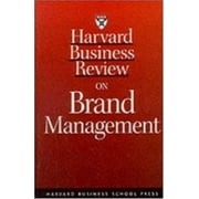 Harvard Business Review on Brand Management (Harvard Business Review Paperback Series) [Paperback - Used]