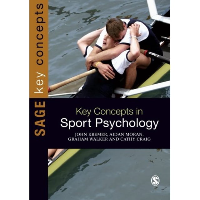 Key Concepts in Sport Psychology (SAGE Key Concepts series)
