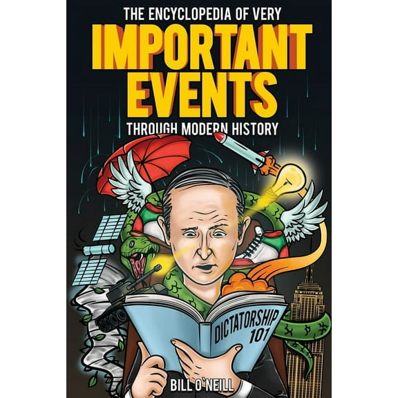 The Encyclopedia of Very Important Events Through Modern History (Paperback)