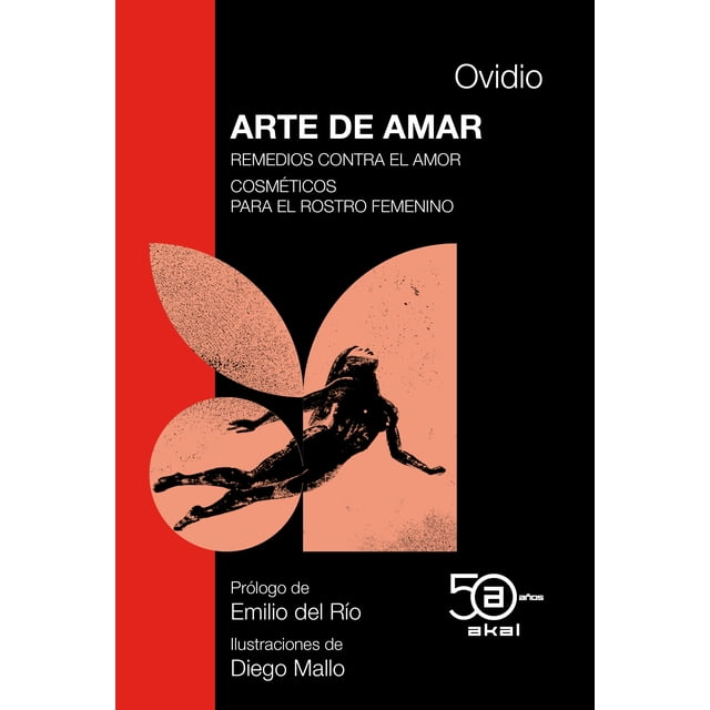 Arte de amar / remedios contra el amor / cosméticos para el rostro femenino