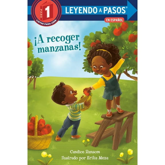 Leyendo a Pasos (Step Into Reading) Â¡A Recoger Manzanas! (Apple Picking Day! Spanish Edition), (Paperback)