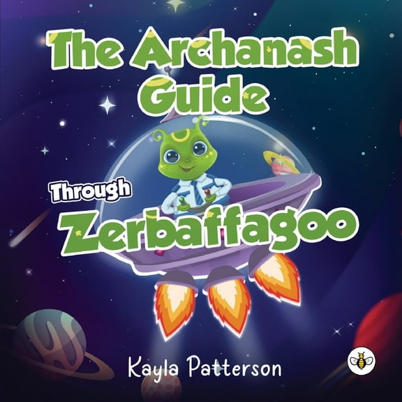 The Archanash Guide Through Zerbaffagoo, (Paperback)