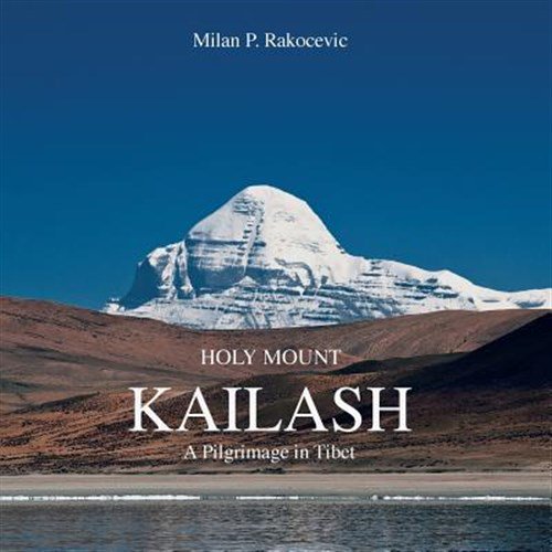 Pre-Owned Holy Mount Kailash: A Pilgrimage in Tibet, (Paperback)