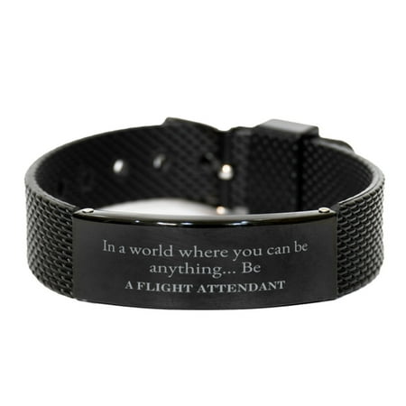 Gifts for Flight Attendant, In a world where you can be anything, Appreciation Birthday Black Shark Mesh Bracelet for Men, Women, Friends, Coworkers