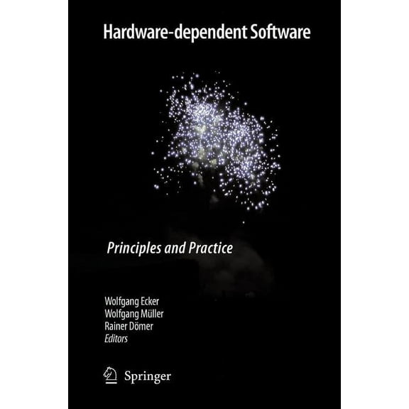 Hardware-Dependent Software: Principles and Practice, (Paperback)