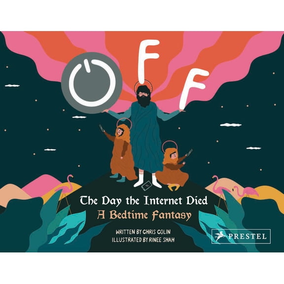 Pre-Owned Off: The Day the Internet Died (A Bedtime Fantasy) Paperback
