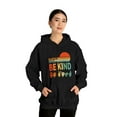 thumbnail image 3 of Gildan 18500, In A World Where You Can Be Anything Be Kind Hoodie, 3 of 7
