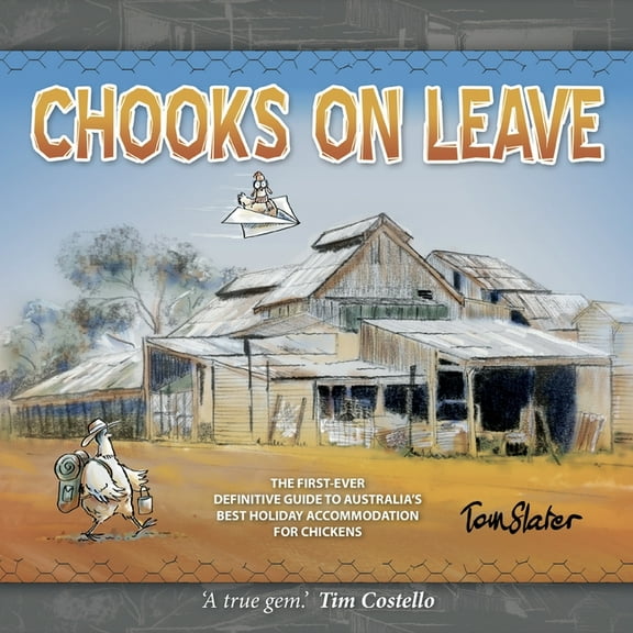 Chooks On Leave, (Paperback)