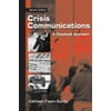 Crisis Communications : A Casebook Approach, Used [Paperback]