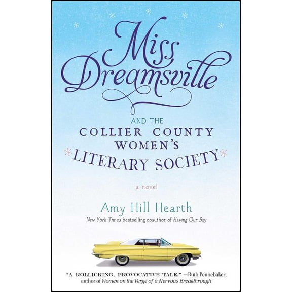 Miss Dreamsville and the Collier County Women's Literary Society, (Paperback)