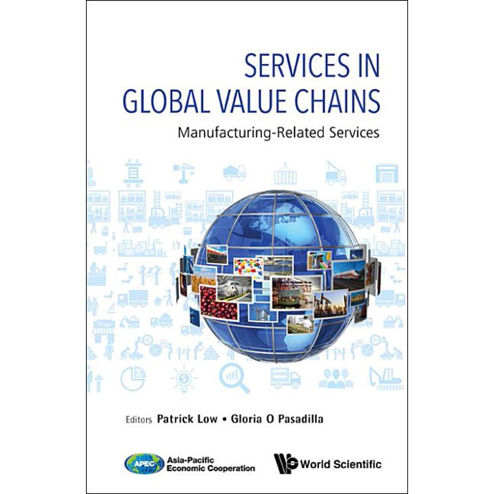 Services in Global Value Chains ManufacturingRelated Services