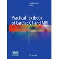 thumbnail image 1 of Practical Textbook of Cardiac CT and MRI, 1 of 2
