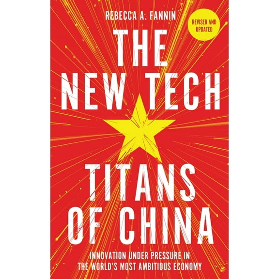 Tech Titans of China: How China's Tech Sector Is Challenging the World by Innovating Faster, Working Harder & Going Glob, (Paperback)