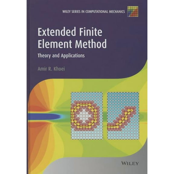 Wiley Computational Mechanics: Extended Finite Element Method: Theory and Applications (Hardcover)