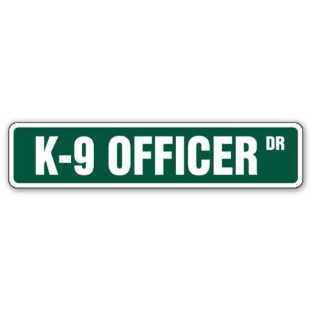 K-9 OFFICER Street Sign dog police german shepherd k9 | Indoor/Outdoor |  18